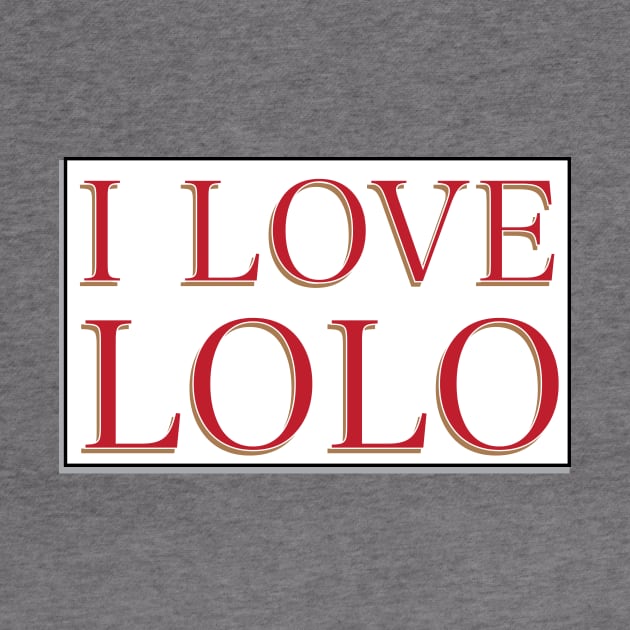 I LOVE LOLO by Estudio3e